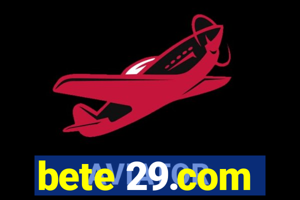 bete 29.com